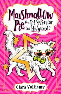 Marshmallow Pie the Cat Superstar #03: In Hollywood