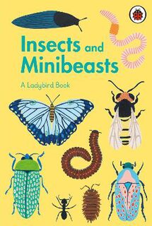 A Ladybird Book #: Insects and Minibeasts