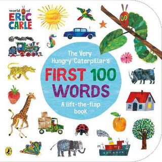 The Very Hungry Caterpillar's First 100 Words (Lift-the-Flap Board Book)