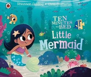 Ten Minutes to Bed #: Ten Minutes to Bed: Little Mermaid