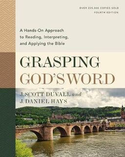 Grasping God's Word  (4th Edition)
