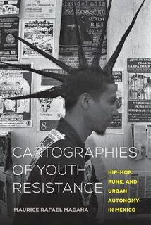 Cartographies of Youth Resistance