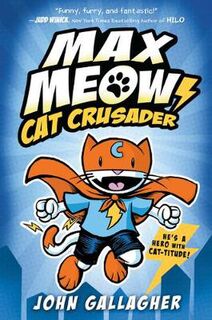 Max Meow #: Max Meow - Book 01 (Graphic Novel)