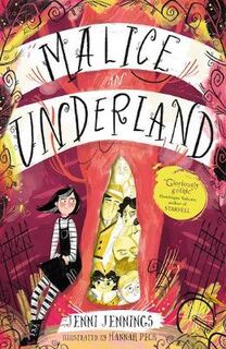 Malice's Adventures in Underland #01: Malice in Underland