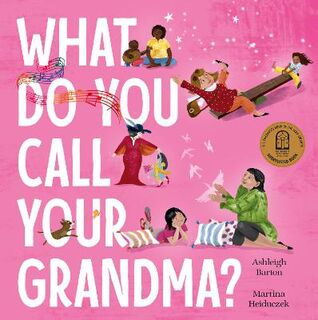 What Do You Call Your Grandma?