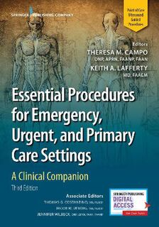 Essential Procedures for Emergency, Urgent, and Primary Care Settings (3rd Edition)