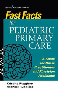 Fast Facts for Pediatric Primary Care