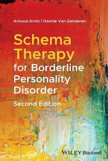 Schema Therapy for Borderline Personality Disorder (2nd Edition)