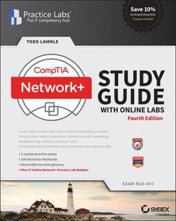 CompTIA Network+ Study Guide with Online Labs (4th Edition)
