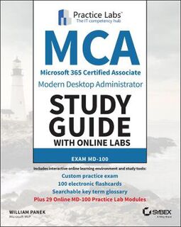 MCA Modern Desktop Administrator Study Guide with Online Labs