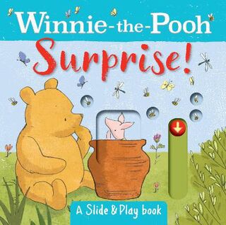 Winnie the Pooh: Surprise! (Push, Pull, Slide Board Book)