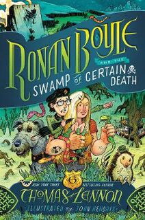 Ronan Boyle #02: Ronan Boyle and the Swamp of Certain Death