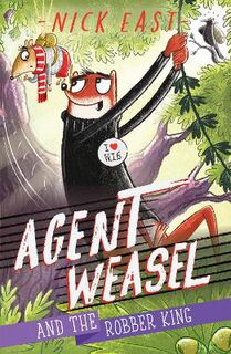 Agent Weasel #03: Agent Weasel and the Robber King