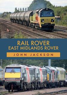 Rail Rover: East Midlands Rover