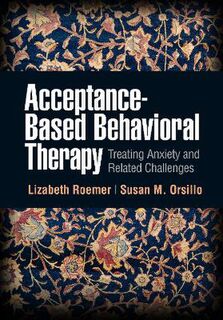Acceptance-Based Behavioral Therapy (2nd Edition)