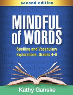 Solving Problems in the Teaching of Literacy: Mindful of Words (2nd Edition)