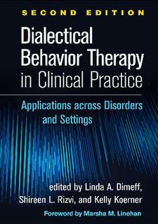 Dialectical Behavior Therapy in Clinical Practice (2nd Edition)
