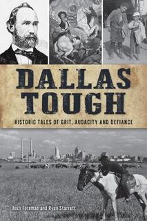 Hidden History #: Dallas Tough