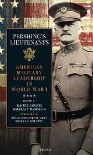 Pershing's Lieutenants