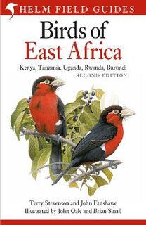 Helm Field Guides #: Field Guide to the Birds of East Africa