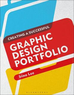 Creative Careers: Creating a Successful Graphic Design Portfolio