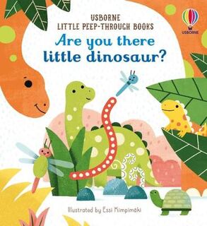 Little Peep-Through Books: Are You There Little Dinosaur? (Board Book with Die-Cut Holes)