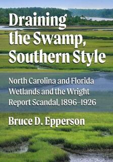 Draining the Swamp, Southern Style