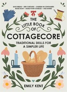 The Little Book of Cottagecore