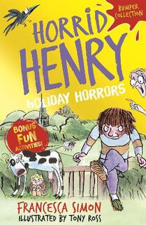 Horrid Henry #: Horrid Henry (Omnibus): Holiday Horrors