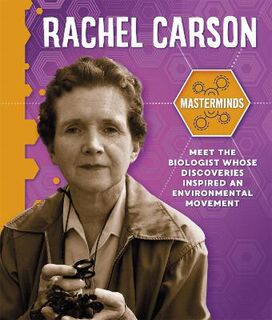 Masterminds: Rachel Carson  (Illustrated Edition)