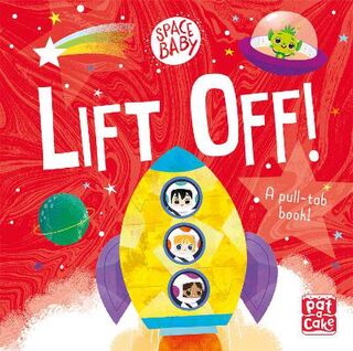 Space Baby: Lift Off! (Push, Pull, Slide Board Book)