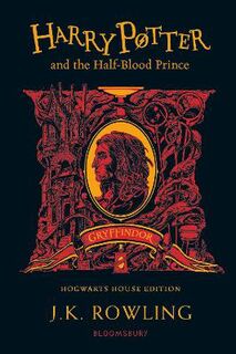 Harry Potter #06: Harry Potter and the Half-Blood Prince (Gryffindor Edition)