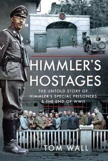 Himmler's Hostages