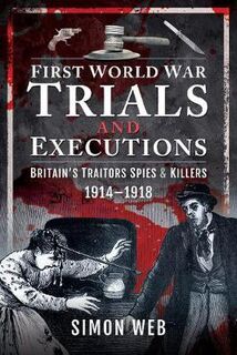 First World War Trials and Executions