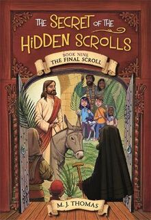 Secret of the Hidden Scrolls #09: The Final Scroll