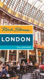 Rick Steves #: Rick Steves London  (2021 - 23rd Edition)