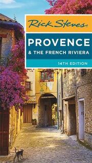 Rick Steves' Provence and the French Riviera