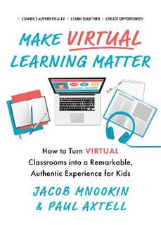 Make Virtual Learning Matter
