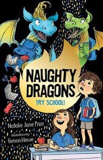 Naughty Dragons #02: Naughty Dragons Try School!