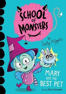 School of Monsters #01: Mary Has the Best Pet