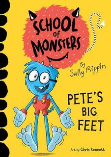 School of Monsters #04: Pete's Big Feet