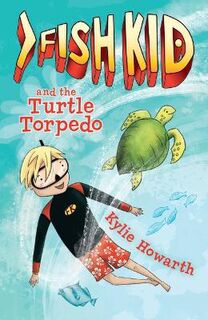 Fish Kid #03: Fish Kid and the Turtle Torpedo