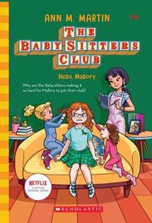 Baby-Sitters Club #14: Hello, Mallory