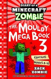 Diary of a Minecraft Zombie (Omnibus) #08-10: Mouldy Mega Book 3, The