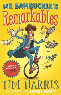 Mr Bambuckle's Remarkables #01: Mr Bambuckle's Remarkables