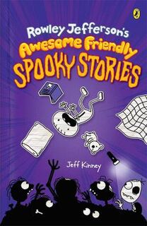 Diary of an Awesome Friendly Kid #03: Rowley Jefferson's Awesome Friendly Spooky Stories