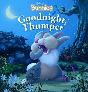 Disney Bunnies: Goodnight, Thumper