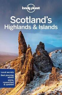Lonely Planet Travel Guide: Scotland's Highlands and Islands