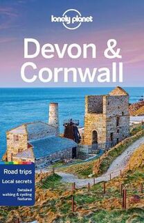 Lonely Planet Travel Guide: Devon and Cornwall