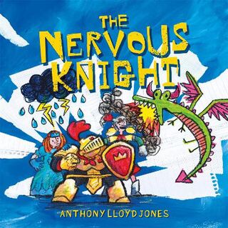 The Nervous Knight (Illustrated Edition)